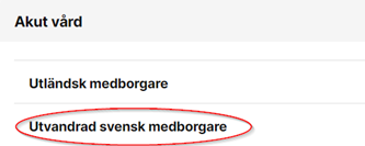 Akut vård - Utvandrad svensk medborgare.png
